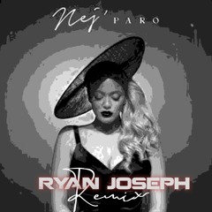Nej - Paro (Ryan Joseph Remix)