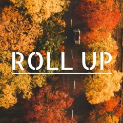 Roll Up [Dancehall Beat]