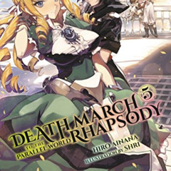 [View] EPUB 🖌️ Death March to the Parallel World Rhapsody, Vol. 5 (light novel) (Dea