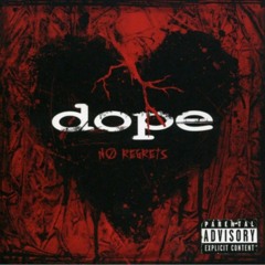 No Regrets - Dope