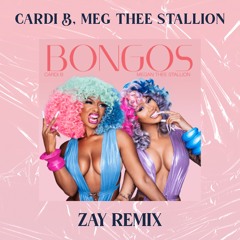 Bongos (Zay Remix)