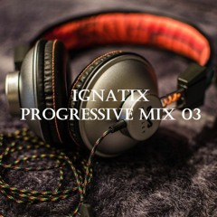 IGNATIX Progressive Mix 03