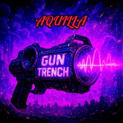 GUN TRENCH
