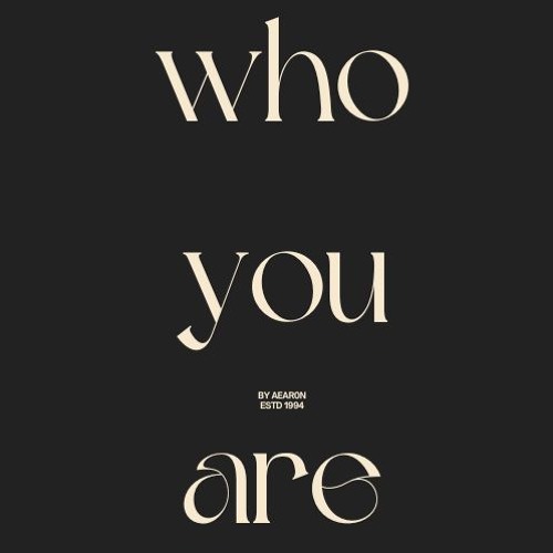 who you are (demo)