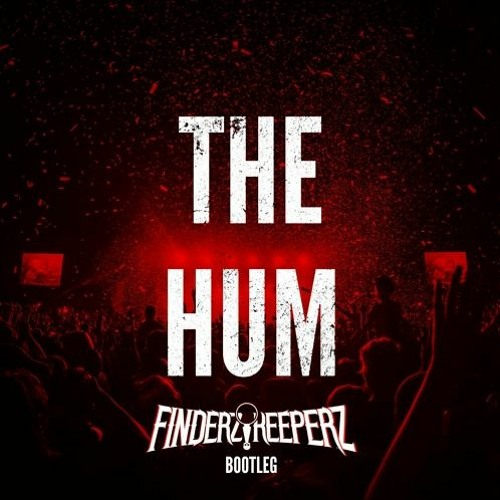 Dimitri Vegas & Like Mike Vs Ummet Ozcan - The Hum (Finderz Keeperz Festival Riddim Bootleg)