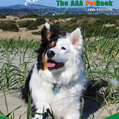 [FREE] KINDLE 💝 Traveling With Your Pet: The AAA PetBook by  AAA Publishing EPUB KIN