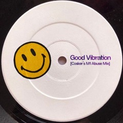 Good Vibration (Cosker's M1 Abuse Mix)