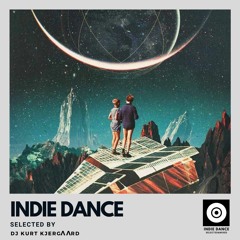 Indie Dance - Selected & Mixed Vol.28