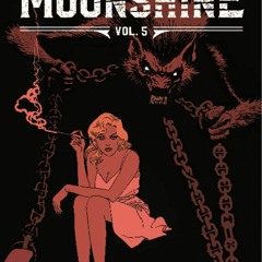 [PDF]❤️DOWNLOAD⚡️ Moonshine  Volume 5 The Well