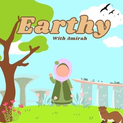 Earthy Poadcast With Amirah