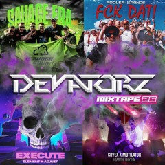 DEVATORZ - MIXTAPE 26 - RAW HARDSTYLE