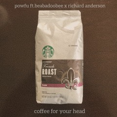 Coffee For Your Head - Powfu ft. beabadoobee x Richard Anderson