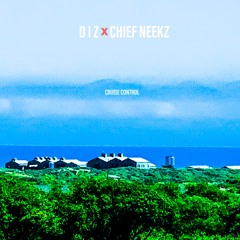 Cruise Control (feat. Chief Neekz)(Produced by IIINFINITE)