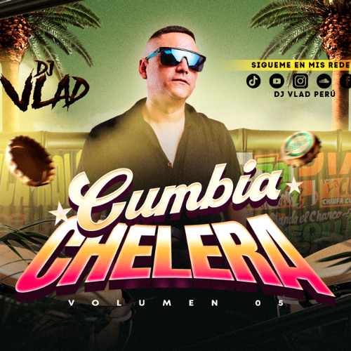 DJ Vlad - Cumbia Chelera 5