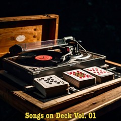 Songs on Deck Volume 01