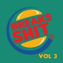 Ismael - Breaks Shit VOL 3
