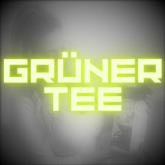 GrÜneR TeE