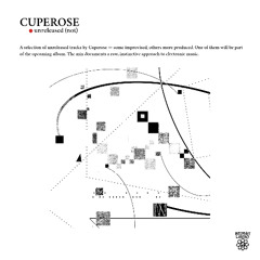 Cuperose - Unreleased (not)