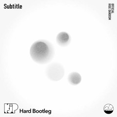 Official髭男dism - subtitle (kjp Hard Bootleg)