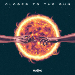 Closer To The Sun (Extended Mix)