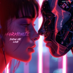 Harmonize - Show Me Love