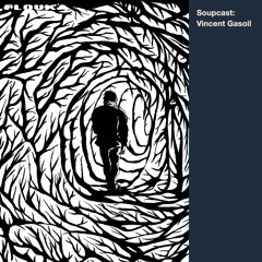 Soupcast: Vincent Gasoil - 28/01/2026