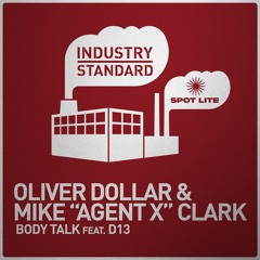 Oliver Dollar & Mike Agent X Clark -  Body Talk (Instrumental) [Industry Standard]