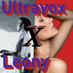 Leonie - Remedy X Ultravox - Dancing With Tears in My Eyes (Michatroschka Mashup)