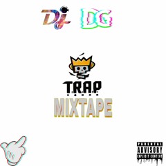 🤯Mixtape Trap 🤯DJ DG
