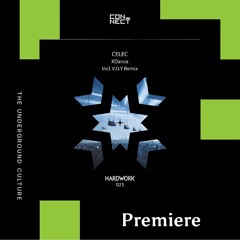 PREMIERE: CELEC - CK (V.O.Y Remix) [Hardwork Records]