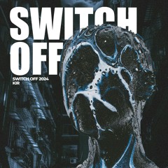 SWITCH OFF SLOW