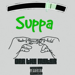 $uppa ~Off The Meter (Freestyle)