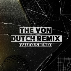 Charli XCX - The von dutch Remix (Valexus Remix)