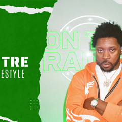 The 3200 TRE "On The Radar" Freestyle