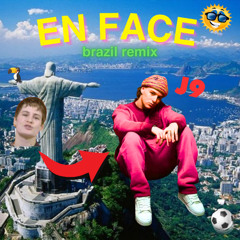 J9 EN FACE DOU BRAZIL (rozek brazil remix)