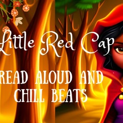 Little Red Cap - AfroSwing Read Aloud and Chill