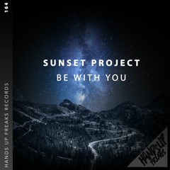 SUNSET PROJECT - Be With You