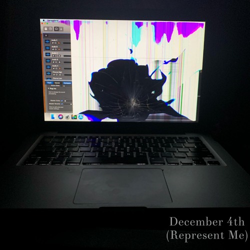 December 4th (Represent Me) (prod by Raisi K)