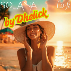 Alex Le Mirage - Solana (Dhelick Lo -Fi Remix)
