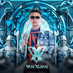 Cậu Bé Tăng Lực Vol 2- DJ Vạn Xuân