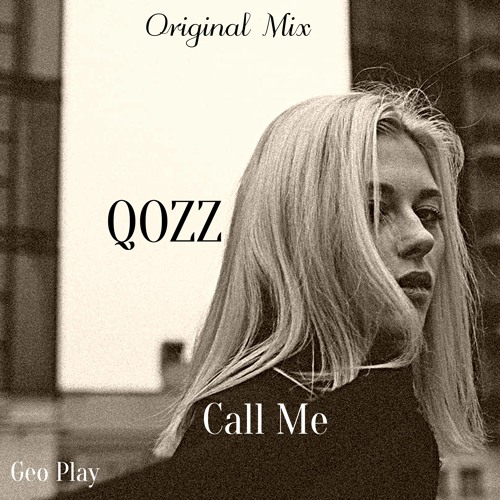 QOZZ - Call Me