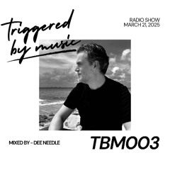 Triggered by Music (TBM003) | Mixed by Dee Needle