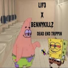 DEAD END TRIPPIN(FT.BENNYKILLZ)(prod.skreigh)