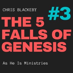 The 5 Falls of Genesis #3/5: Your Body, Giants, the Land and the Law