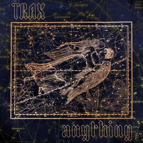 TRAX - ANYTHING