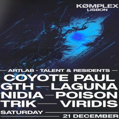 KØMPLEX 21/12/2024, LISBON