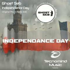 Ghost Seb - Independance Day [Original Mix]