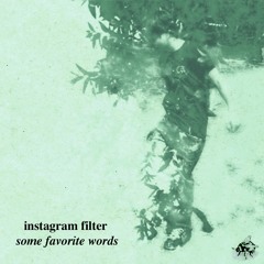 instagram filter - some favorite words