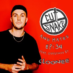 CUT SNAKE & MATES - Ep. 034 Cloonee Guest Mix
