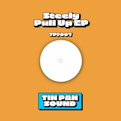 Steely - Pull Up (FREE DOWNLOAD)